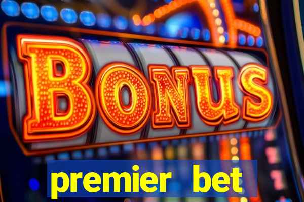 premier bet application download